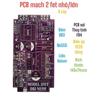 Pcb bo mạch kích điện 2 fet nhỏ/lớn băm db3 trộn ne555