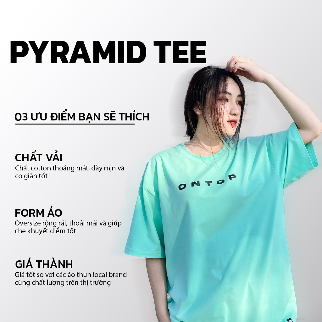 Áo thun local brand chính hãng tay lỡ form rộng nam nữ nhiều màu ONTOP - Pyramid O08-T1