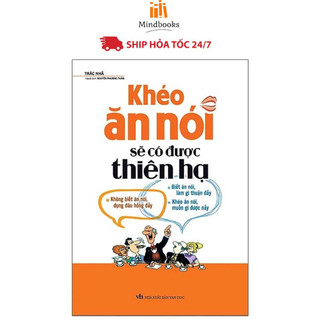Sách- khéo ăn nói sẽ có được thiên hạ bìa cứng