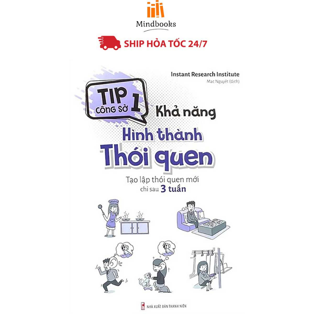 Sách: Tip Công Sở 1 - Khả Năng Hình Thành Thói Quen (Minhlongbooks)
