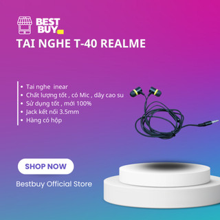 Tai nghe t-40 realme