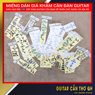 11 MẪU | Miếng dán giả khảm trang trí cần đàn Guitar