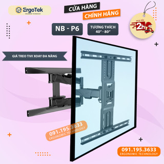 Giá Treo Tivi Góc Xoay NB P6 45 - 80 Inch / ErgoTek E85 - Khung Treo Tivi Xoay Đa Năng North Bayou [  Hơn NB P5 - P4 ]