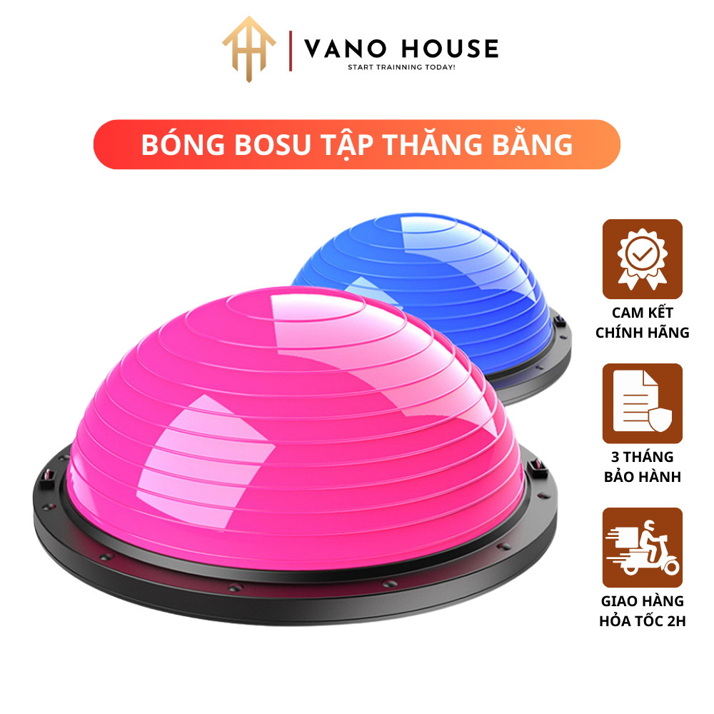 Bóng Tập Cân Bằng Bosu Hàng Cao Cấp Tập Thể Dục, Yoga Tại Nhà Có Dây Kháng Lực Và Tặng Kèm Bơm Bóng Vano House