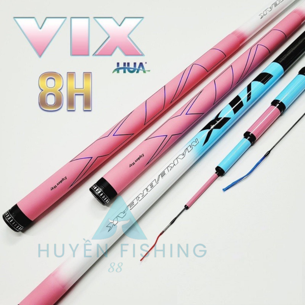 Cần Câu Đài VIX HUA 5H, 6H, 8H Săn Hàng Bản Chính Hãng H072