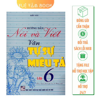 Sách - Hướng dẫn nói và viết Văn tự sự miêu tả lớp 6