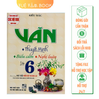 Sách - Văn Thuyết minh Biểu cảm Nghị luận lớp 6