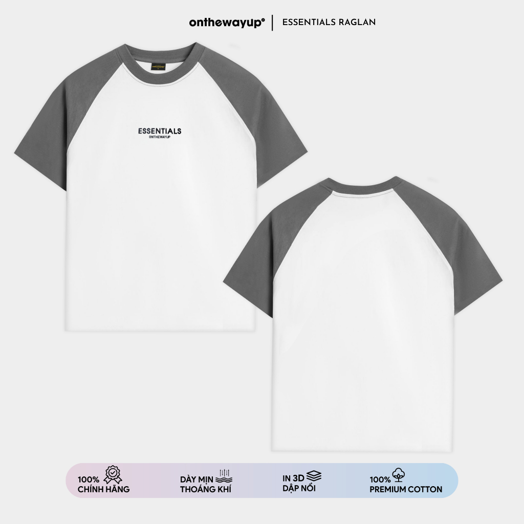 Áo thun Raglan Nam Nữ in cao nổi Essentials ONTHEWAYUP 100% Premium Cotton