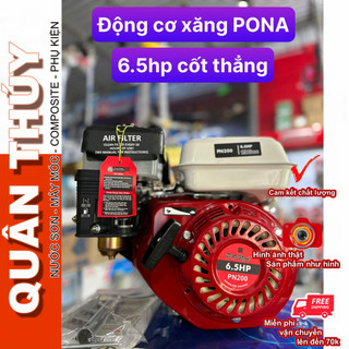Máy nổ - động cơ xăng 6.5hp pona - chính hãng - cốt ngay 196cc