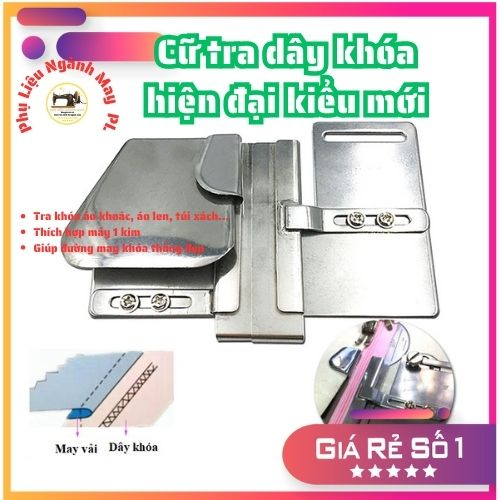 Cữ tra khóa - Cữ tra dây kéo hiện đại năm 2023