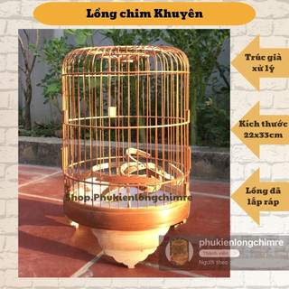 Lồng chim Khuyên, Lồng chim Khuyên tròn chất liệu trúc già xử lý kèm phụ kiện