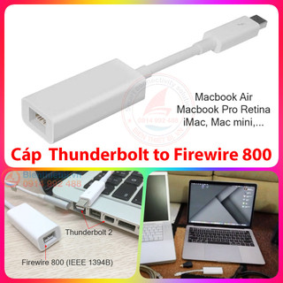 Cáp chuyển đổi Thunderbolt sang Firewire 800 MD464. Adapter Thunderbolt 2 to Firewire iEEE 1394B 9pin Sound Card, Mixing