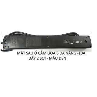 Ổ cắm Lioa 6 đa năng ( dây nguồn 3m,5m). - 10a .