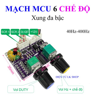 Boar mạch mcu 6 chế độ xung đa bậc - điện tử lk shop