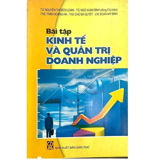 Sách - bài tập kinh tế và quản trị doanh nghiệp