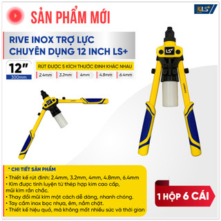 Kìm rive inox trợ lực cao cấp chuyên dụng 12" LS+, kìm rút đinh rive inox, kìm rút đinh tán chuyên nghiệp, kìm rút rive
