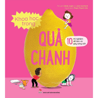 Sách - 10 thí nghiệm dễ làm và gây sửng sốt - NXB Kim Đồng