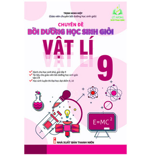 Sách - chuyên đề bồi dưỡng học sinh giỏi vật lý 9