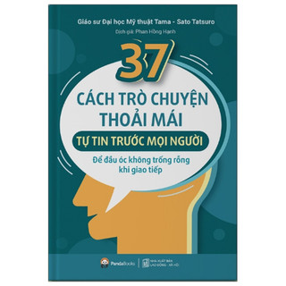Sách 37 cách trò chuyện thoải mái tự tin trước mọi người