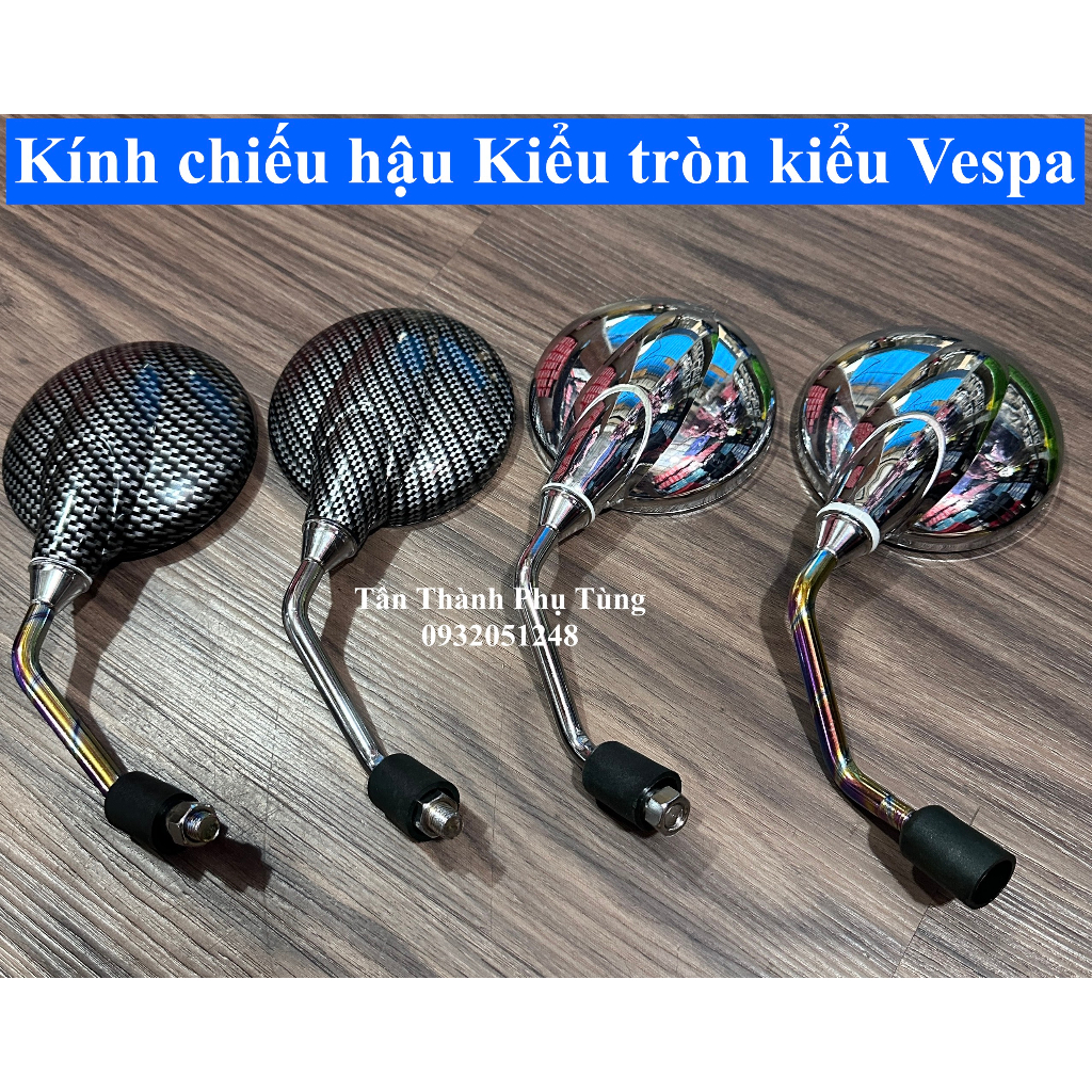 Kính chiếu hậu kiểu Tròn mẫu Vespa ( giá 1 cái bên trái)