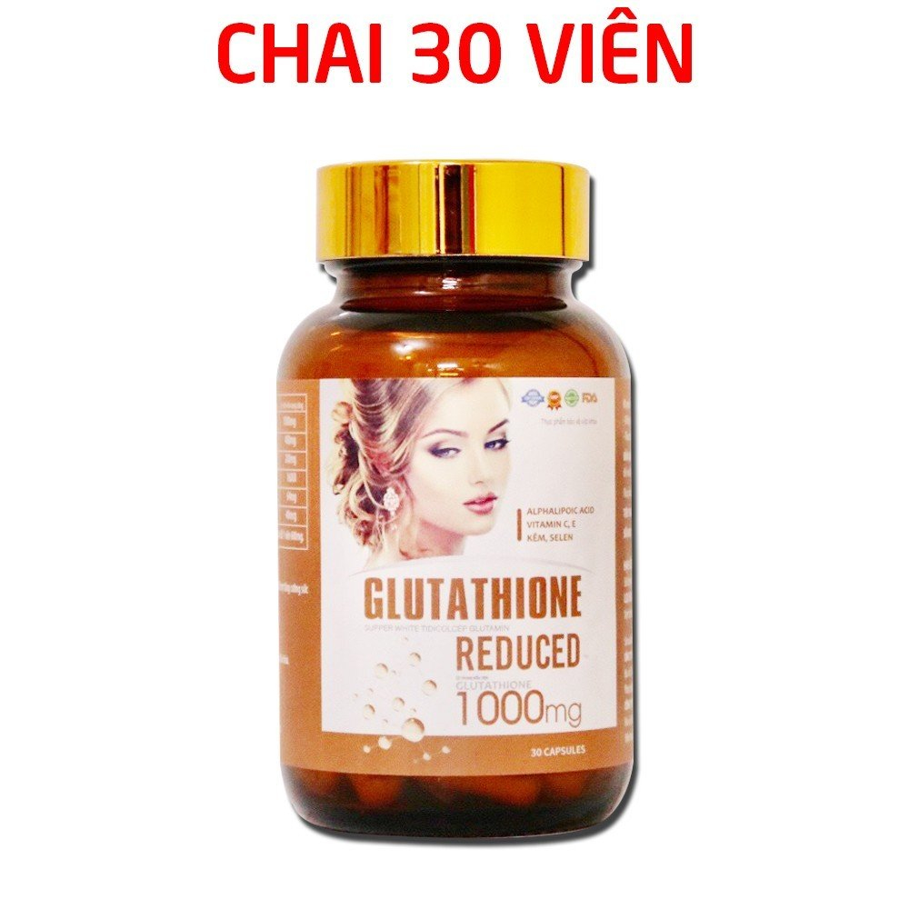 Viên Glutathione Reduced 1000mg đẹp trắng sáng da, giảm nám sạm da, chống lão hóa da-Chai 30 viên