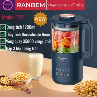 Máy làm sữa hạt RANBEM 719T, máy xay trái cây 35000 vòng/phút, thủy tinh borosilicate, BH 12 tháng