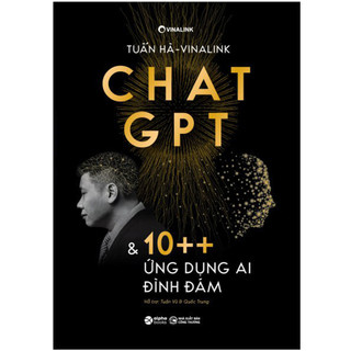 Sách - chat gpt và 10++ ứng dụng ai đình đám