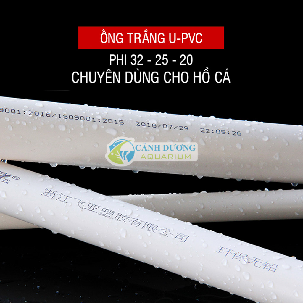 Ống trắng hồ cá U-PVC phi 20-25-32