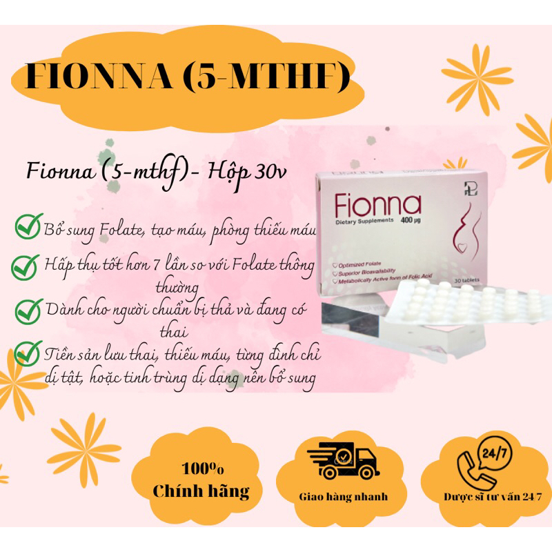 Fionna (5- MTHF) - Bổ Sung Folate, Tổng Hợp Acid Amin, Tạo Máu, Tăng Sức Đề Kháng (Hộp 30 viên)
