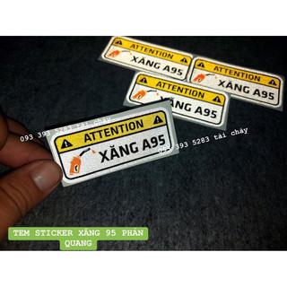 Tem sticker ' xang 95 ' phản quang dán tramg trí xe