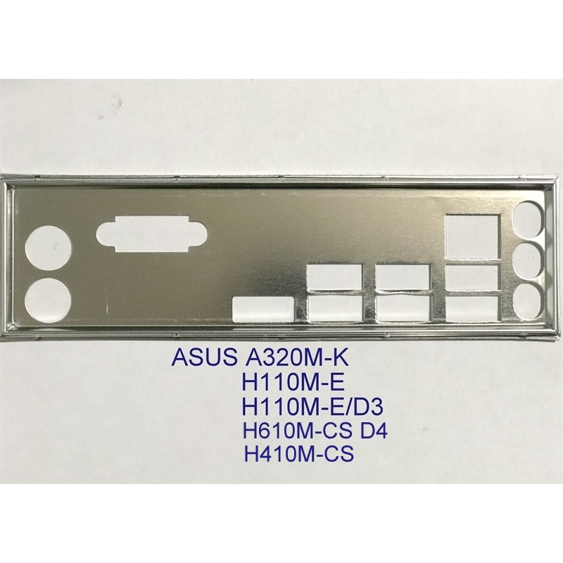 Miếng FE chặn main (Mainboard IO Shield) ASUS H110M-E/D3