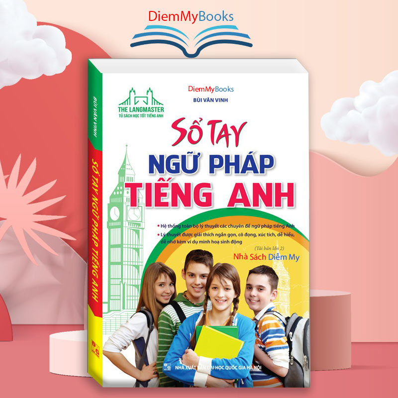 Sách - Sổ tay ngữ pháp tiếng Anh (tái bản) Bùi Văn Vinh- minhthangbooks