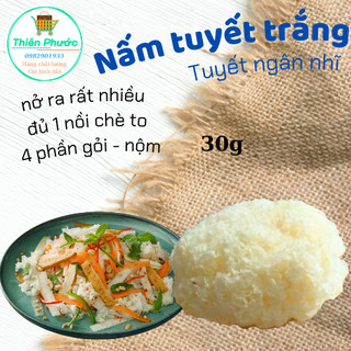 Nấm tuyết nguyên gói 30g làm gỏi, nấu chè dưỡng nhan giòn giòn rất ngon