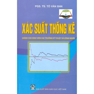 Sách - Xác suất thống kê - Dành cho sinh viên các trường kỹ thuật và công nghệ