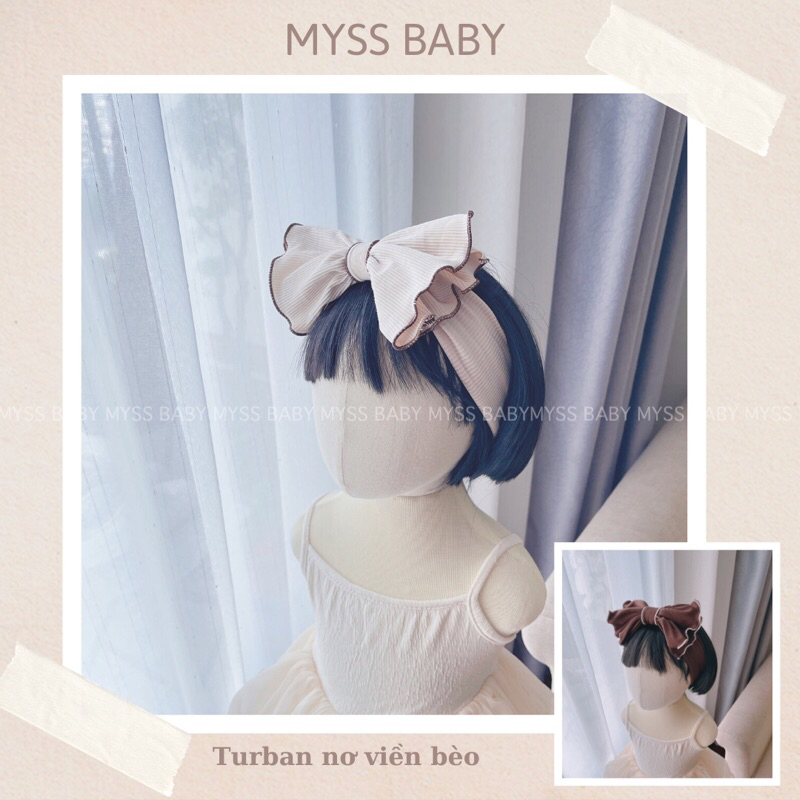 Turban nơ viền bèo cho bé MYSS BABY