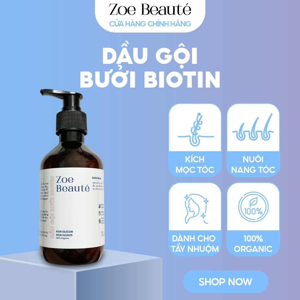 Dầu Gội Bưởi BIOTIN - Dầu Gội Thảo Dược Sạch Gàu, Nấm Ngứa Giúp Kích Mọc Tóc Giảm Bết Tóc - ZOE BEAUTÉ