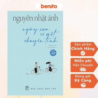 Benito - sách - ngày xưa có một chuyện tình - nguyễn nhật ánh - nxb trẻ