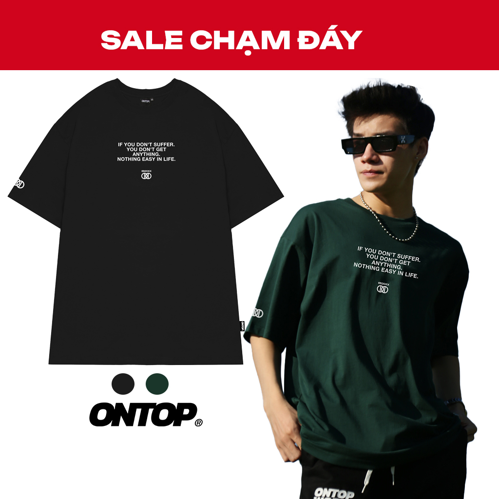 Áo thun local brand chính hãng ONTOP form rộng tay lỡ nam nữ Nothing Easy Tee | O19-T9