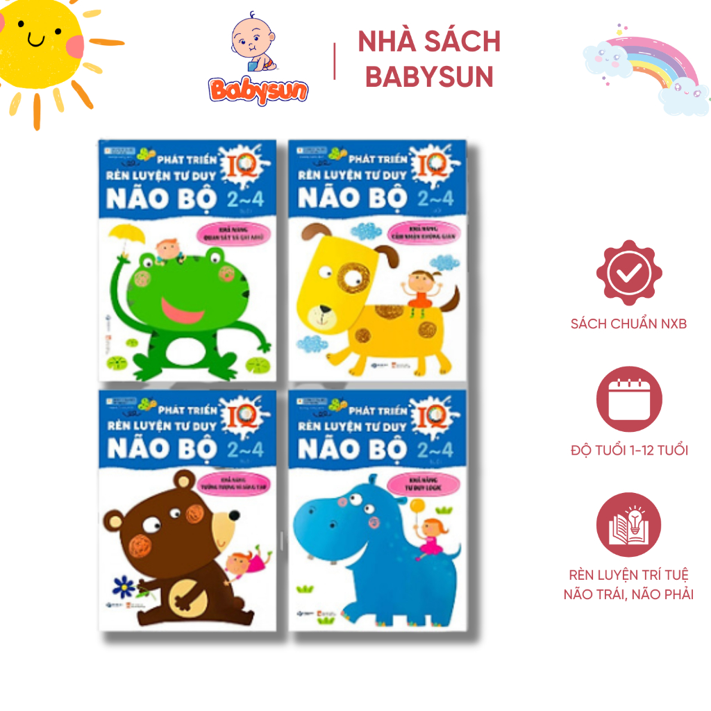 Sách Phát Triển Tư Duy - Phát Triển IQ, Rèn Luyện Tư Duy Não Bộ  - Dành Cho Trẻ Từ 2 Đến 4 Tuổi