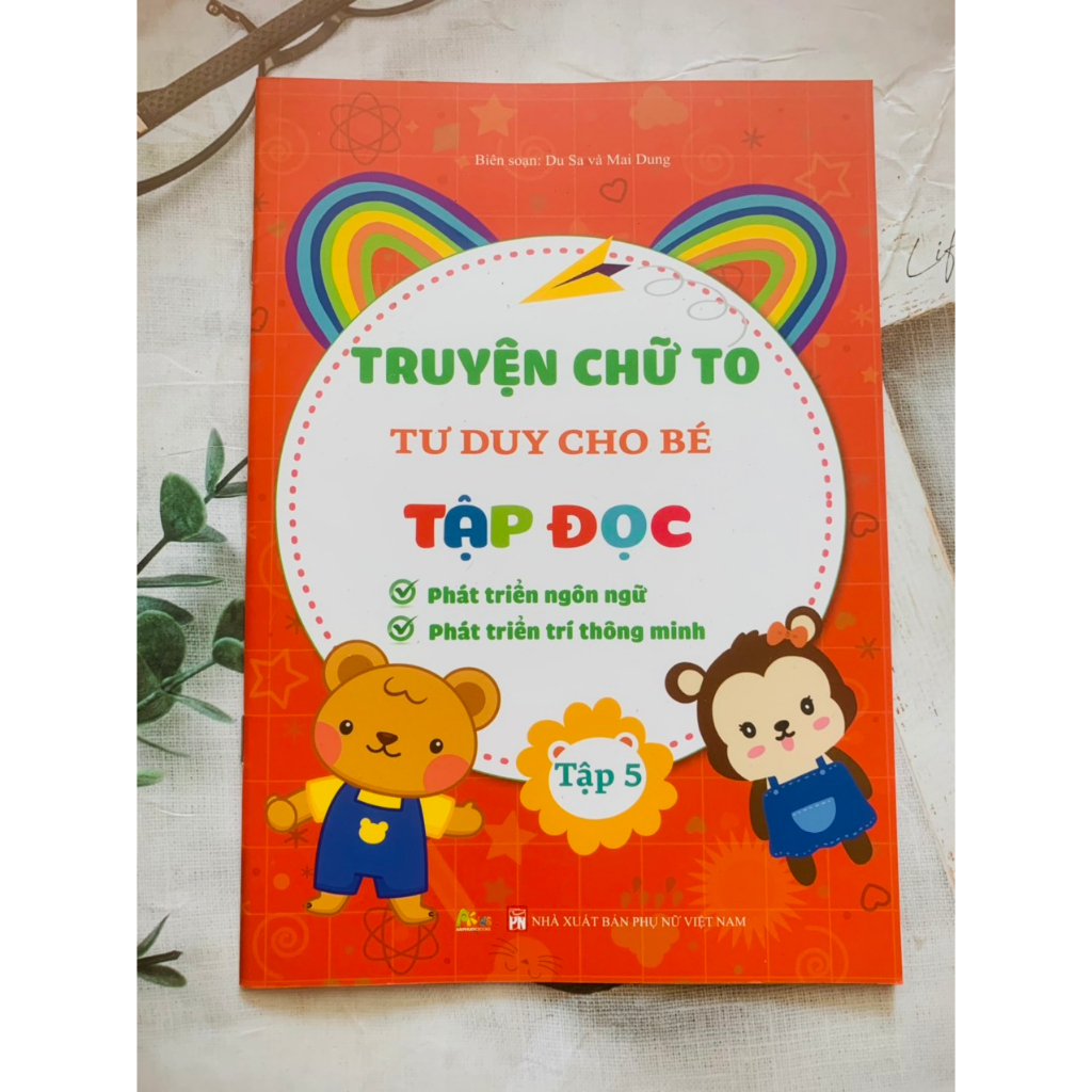 Sách - Truyện Chữ To Tư Duy Cho Bé Tập Đọc - Tập 5