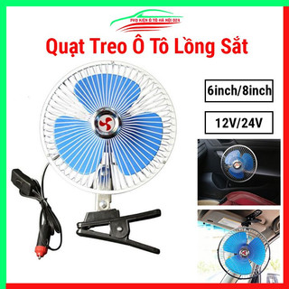 Quạt treo ô tô có tẩu cắm chân kẹp chữ A tiện lợi  6 inch, 8 inch điện áp 12v/24v