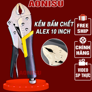Kềm Bấm Chết ALEX 10inch Cao Cấp - Kềm Chết Tự Động, Kềm Chết Mạ Crom Sáng Không Rỉ Sét AONISU