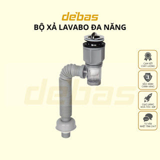 Bộ xả lavabo đa năng xi phông thoát nước bồn rửa mặt thích hợp mọi loại chậu rửa đa năng Debas
