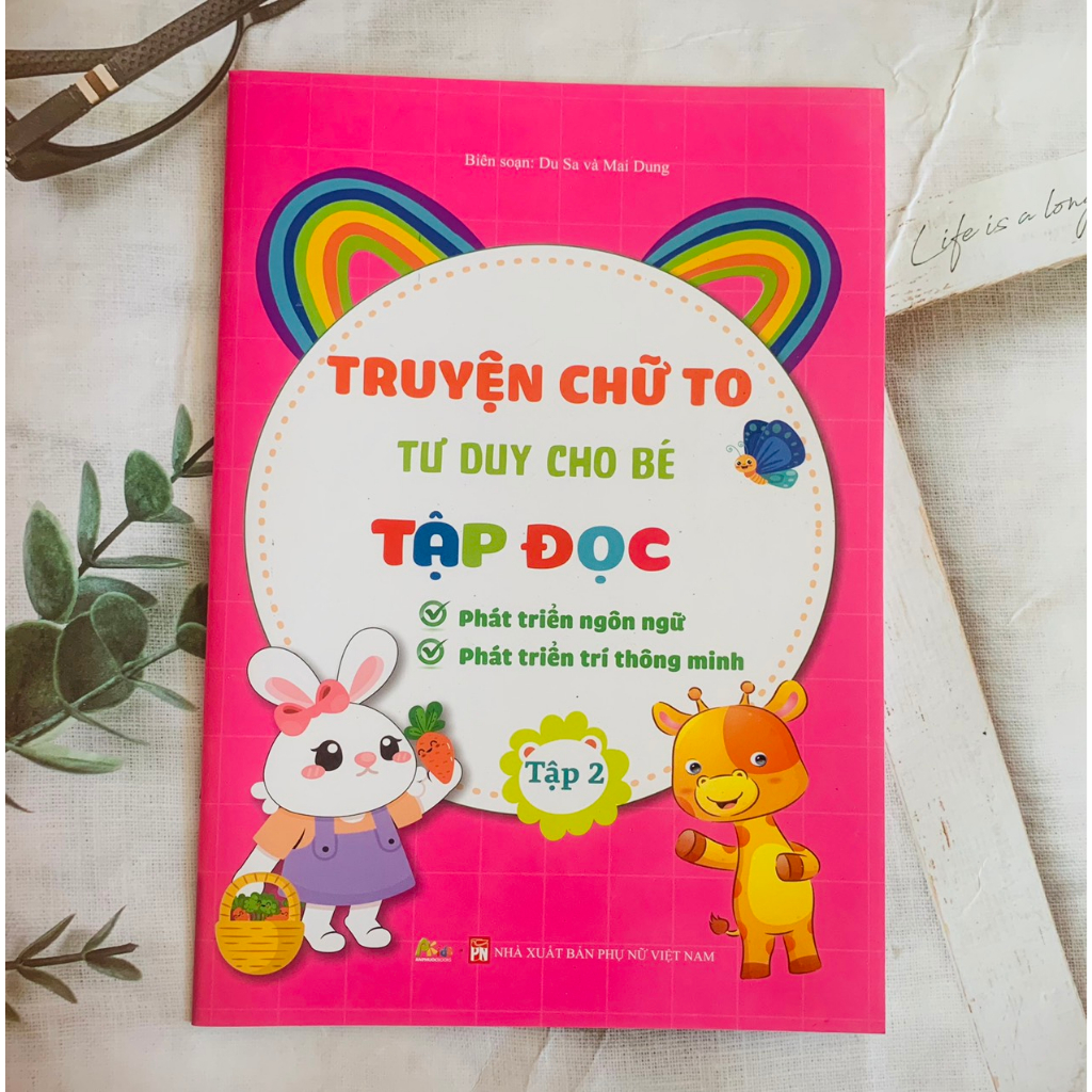 Sách - Truyện Tranh Chữ To Tư Duy Cho Bé Tập Đọc - Tập 2
