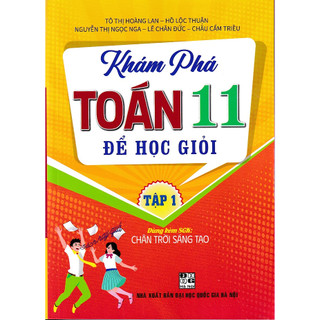 Sách - khám phá toán 11 để học giỏi - chân trời sáng tạo - tập 1