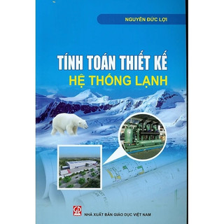 Sách - tính toán thiết kế hệ thống lạnh