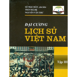 Sách - Đại Cương Lịch sử Việt Nam Tập 3 ( Tái bản lần 19 năm 2022)