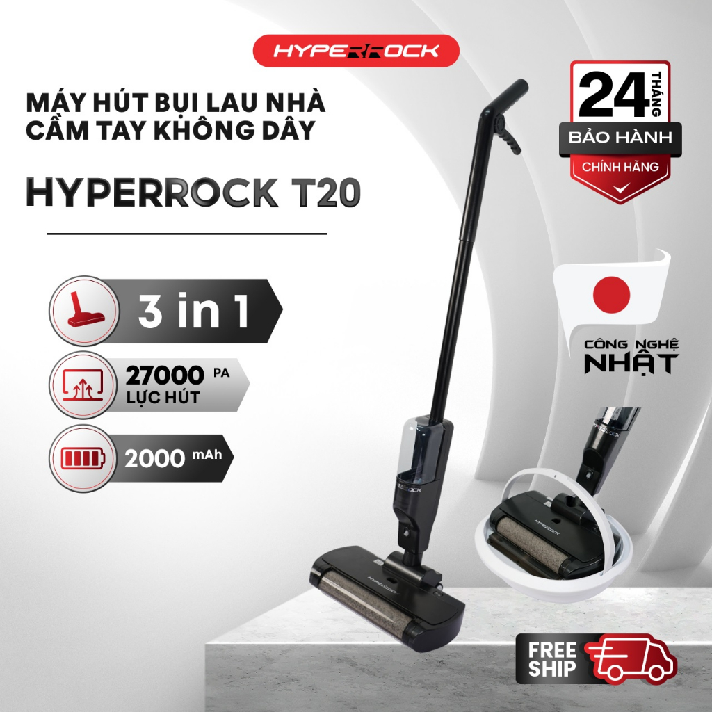 Máy Hút Bụi Lau Nhà Hyperrock T20 Thông Minh 3in1 - Lực hút mạnh & Giảm tiếng ồn - Tích hợp xịt nước - BH 12 Tháng