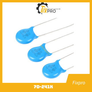 Tụ chống sét varistor 7d241k 240v 7mm chất lượng tốt