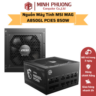 Nguồn máy tính msi mag a850gl pcie5 850w - 80 plus gold